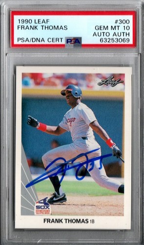 1990 LEAF #300 FRANK THOMAS RC WHITE SOX PSA GEM MT 10 AUTH AUTOGRAPH