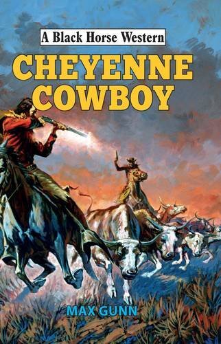 Cheyenne Cowboy (A Black Horse Western) by Gunn, Max Hardback Book The Fast Free - Foto 1 di 2