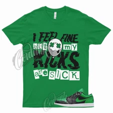SICK T Shirt to Match Low Lucky Green Mid High Dunk Pine Stadium Kelly 3 5 13 1