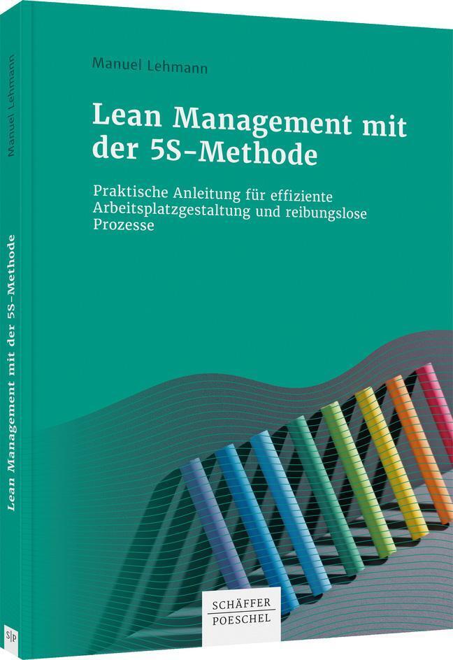 Thumbnail - Lean Management Mit Der 5s-methode | Manuel Lehmann | Buch | 216 S. |