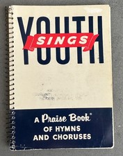YOUTH SINGS 1951 Christian/Gospel Music Book, spiral bound, 128 pages, hymns