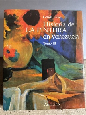 Historia de la pintura en Venezuela (Spanish Edition)
