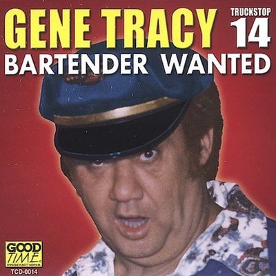 GENE TRACY - Bartender Wanted - CD - **BRAND NEW/STILL SEALED**