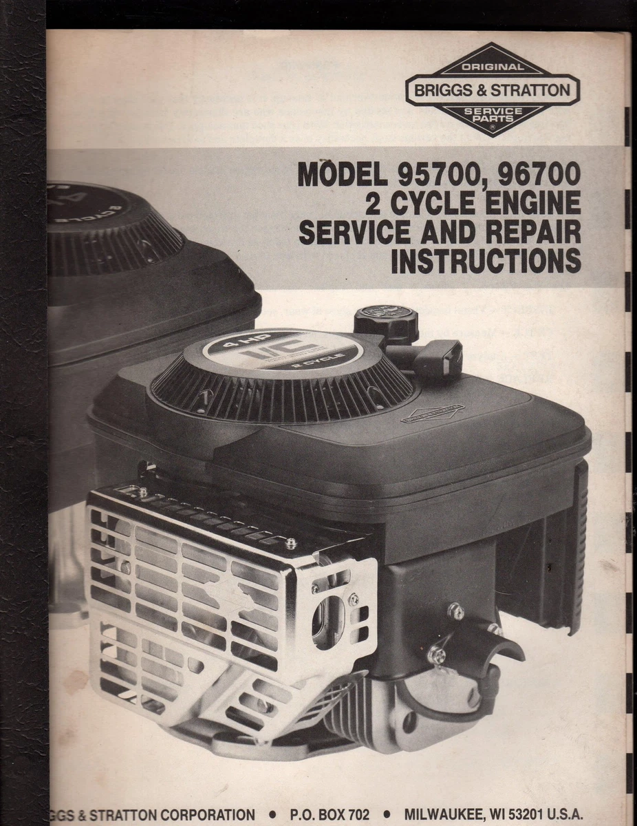 BRIGGS STRATTON 2 CYCLE ENGINE SERVICE MANUAL MODEL 95700 96700