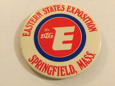 Vintage Rare Eastern States Exposition  Big E  Pinback Button, Springfield Ma