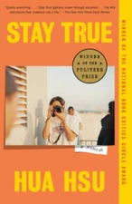 Stay True: A Memoir - Paperback By Hsu, Hua - GOOD