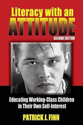 Literacy with an Attitude, Second - Paperback, by Finn Patrick J - Good j