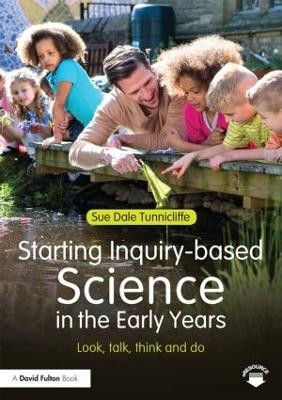 Starting Inquiry-based Science in the Early Years - 9781138778566