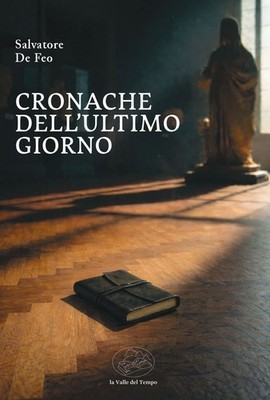 Salvatore De Feo Bücher - Chroniken des letzten Tages