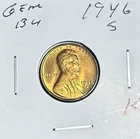 1946-S Lincoln Wheat Cent Penny GEM RED BU From an Original Bank Roll