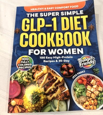 The GLP-1 Diet Cookbook For Women 100 Easy High-Protein Recipes- Free Shipping