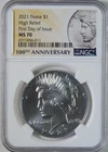 2021 High Relief Peace Dollar $1 First Day of Issue NGC Graded MS70