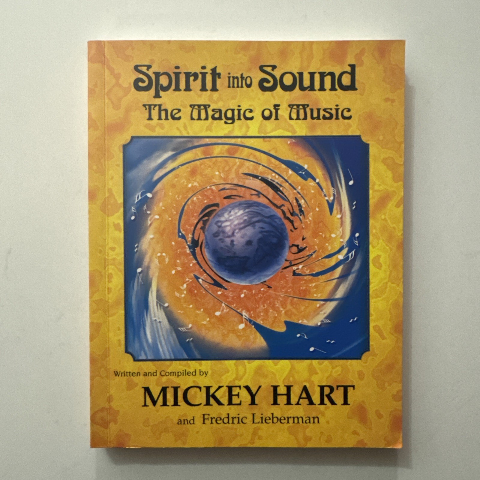 Spirit into Sound Magic of Music Mickey Hart Signed Book Paperback auto