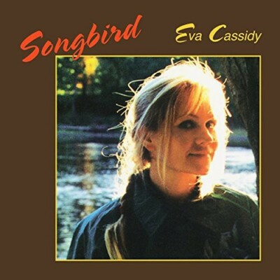 Songbird by Cassidy, Eva (Record, 2015)