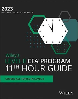 Wiley's Level II CFA Program 11th Hour Final Review Study Buch Wiley & Sons