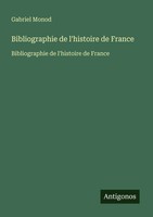 Bibliographie De L'histoire De France Bibliographie De L'histoire De France Buch
