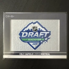 2024-25 O-PEE-CHEE COLE CAUFIELD 1ST ROUND DRAFT 2019 PATCH #DP-24