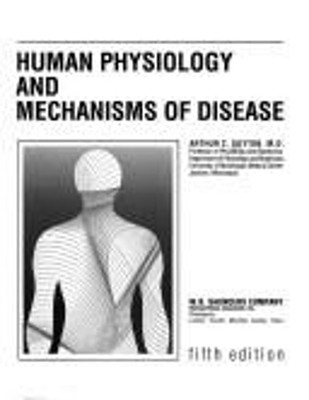 Human Physiology and Mechanisms of Disease Hardcover Arthur C. Gu