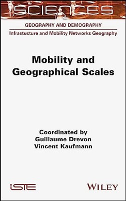 Mobility and Geographical Scales by Guillame Drevon 9781789450644 NEW