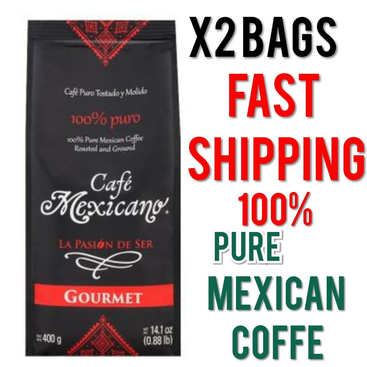 X2 Gourmet Cafe Mexicano Tostado/Molido Roasted/Ground 100% PURE MEXICAN  COFFEE
