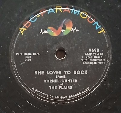 Cornel Gunter and The Flairs She Loves To Rock/In Self Defense ABC 9698 V++