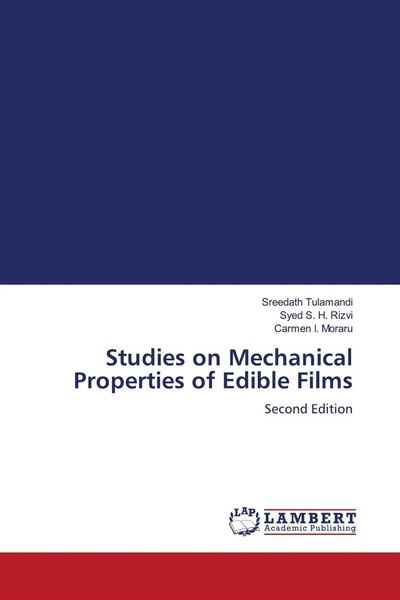 Sreedath Tulamandi (U. A.) | Studies On Mechanical Properties Of Edible Films-image
