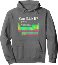 Can I Lick It Periodic Table Teacher Student Funny Unisex Hooded Sweatshirt