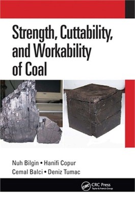 Strength, Cuttability, and Workability of Coal (Paperback or Softback)