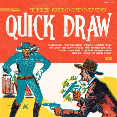 SHOOTOUTS - QUICK DRAW NEW CD
