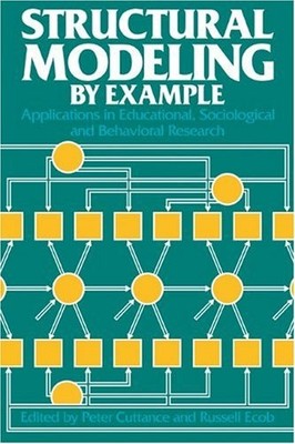 Structural Modeling by Example: Applications in Educational, Soc