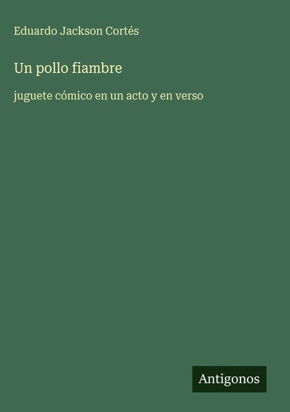 Eduardo Jackson CortéS | Un Pollo Fiambre | Buch | Spanisch (2025)-image