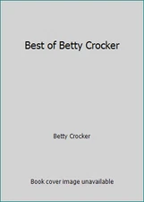 Best of Betty Crocker by Betty Crocker