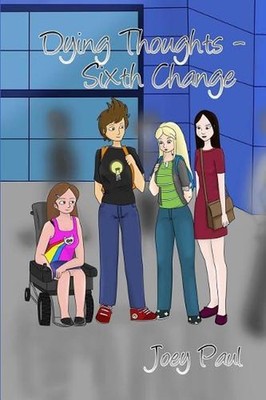 Dying Thoughts - Sixth Change by Joey Paul (English) Paperback Book