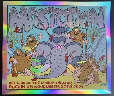 Mastodon  Concert Poster Austin 2021 Frank Kozik  Foil Variant