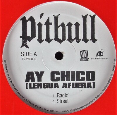 PITBILL ''AY CHICO (LENGUA AFUERA)'' 2006 VINYL 12'' SINGLE PROMO 4 MIXES *SEALED*