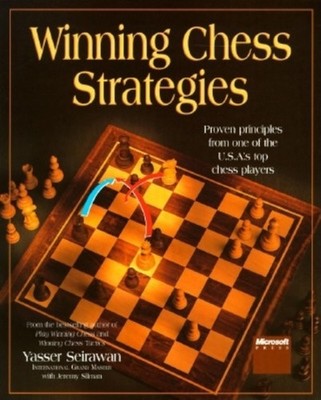 Winning Chess Strategies: Proven Principles from One of the U.S.A.'s Top Che...