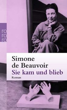 Sie kam und blieb: Roman  von Simone de Beauvoir | Buch | Zustand gut