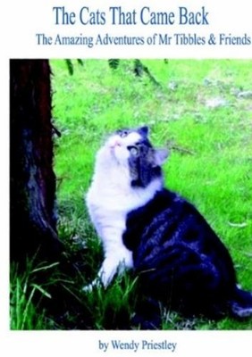 Wendy Priestley The Cats That Came Back (Taschenbuch)