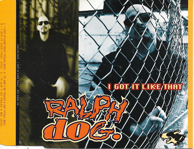 RALPH DOG - I got it like that CDM 4TR Hip Hop 1994 Belgium (Big Time)