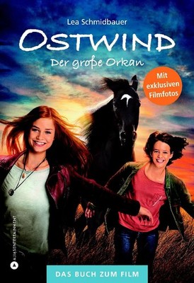 Ostwind 6 - Der große Orkan (Buch zum Film) Lea Schmidbauer
