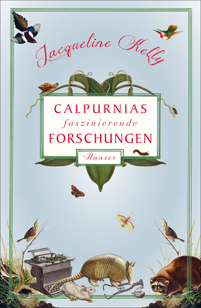 Thumbnail - Calpurnias Faszinierende Forschungen. Jacqueline Kelly