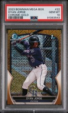 Dyan Jorge 2023 Bowman Chrome #22 Gold Mojo Refractor /50 PSA 10