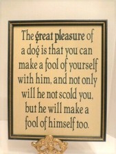 "Dog Saying" Hand Made Solid Wood 13 3/4" x 11" Plaque, For ALL Dog Lover's 