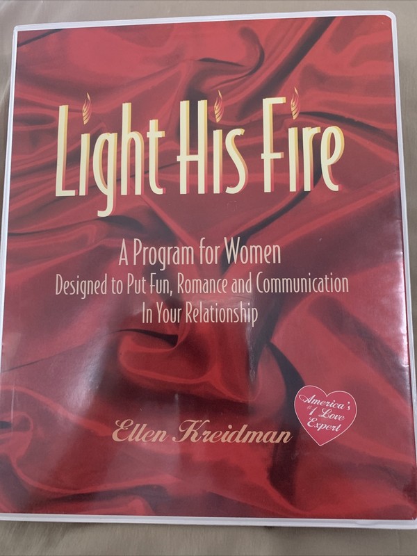 Light His Fire~Audio Book Tape Set~Kreidman~Counseling~Romance-Psychology Men