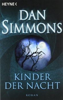 Kinder der Nacht: Roman von Dan Simmons | Buch | Zustand sehr gut