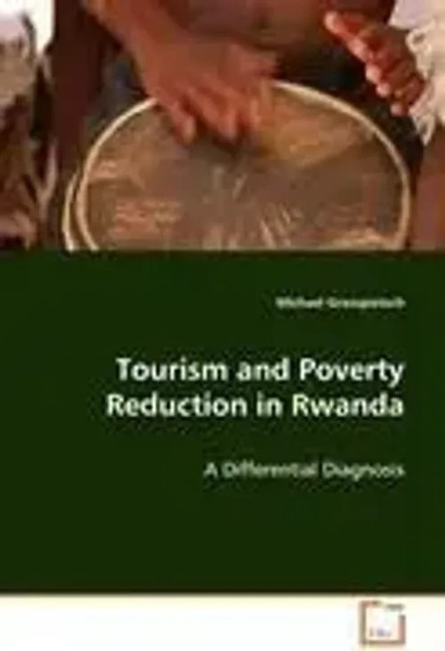 Michael Grosspietsch | Tourism And Poverty Reduction In Rwanda | Taschenbuch-image
