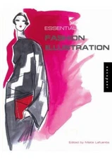 Essential Fashion Illustration - Paperback By Lafuente, Maite - GOOD