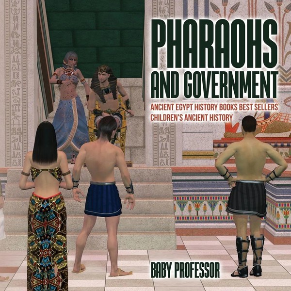 Baby | Pharaohs And Government | Taschenbuch | Englisch (2017) | Baby Professor-image