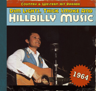 Various - Country & Western Hit Parade - 1964 - Dim Lights, Thick Smoke And H...