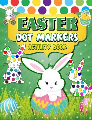 H.R. Bonnie Taylor - Easter Dot Markers Activity Book  30 Easy Illustr - X555z